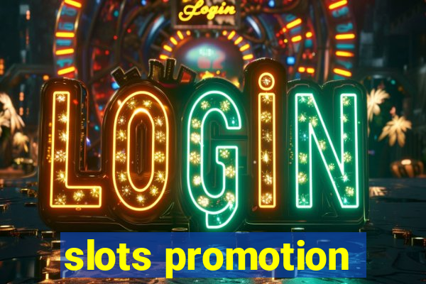 slots promotion