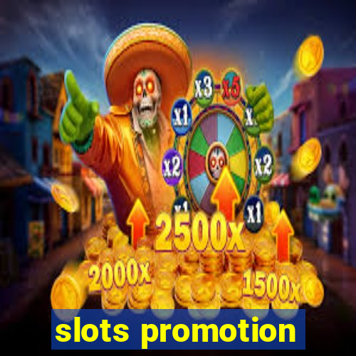 slots promotion