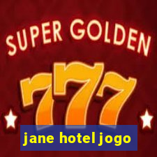 jane hotel jogo