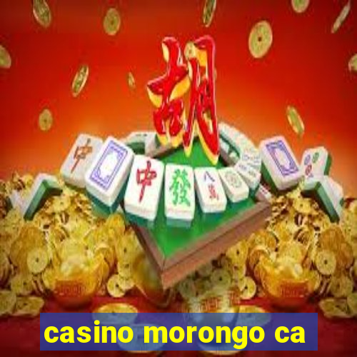 casino morongo ca