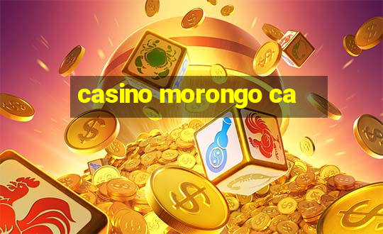 casino morongo ca