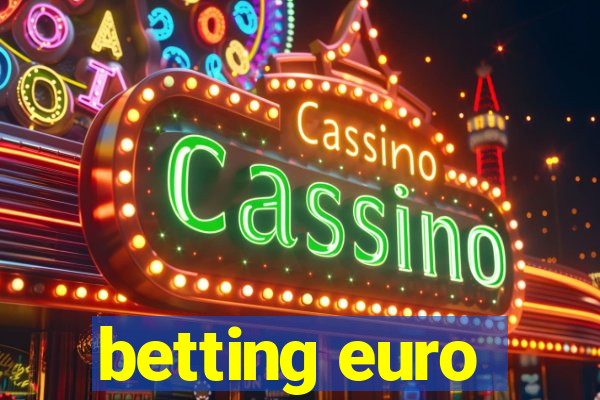 betting euro