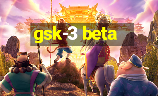 gsk-3 beta