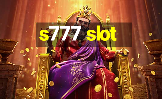 s777 slot