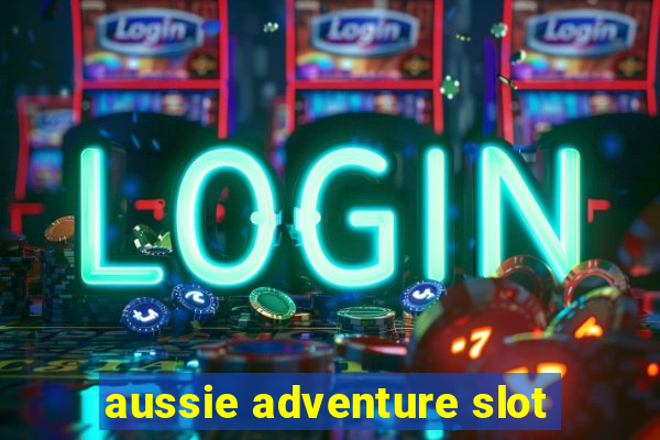 aussie adventure slot