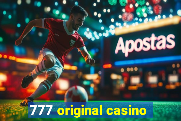 777 original casino