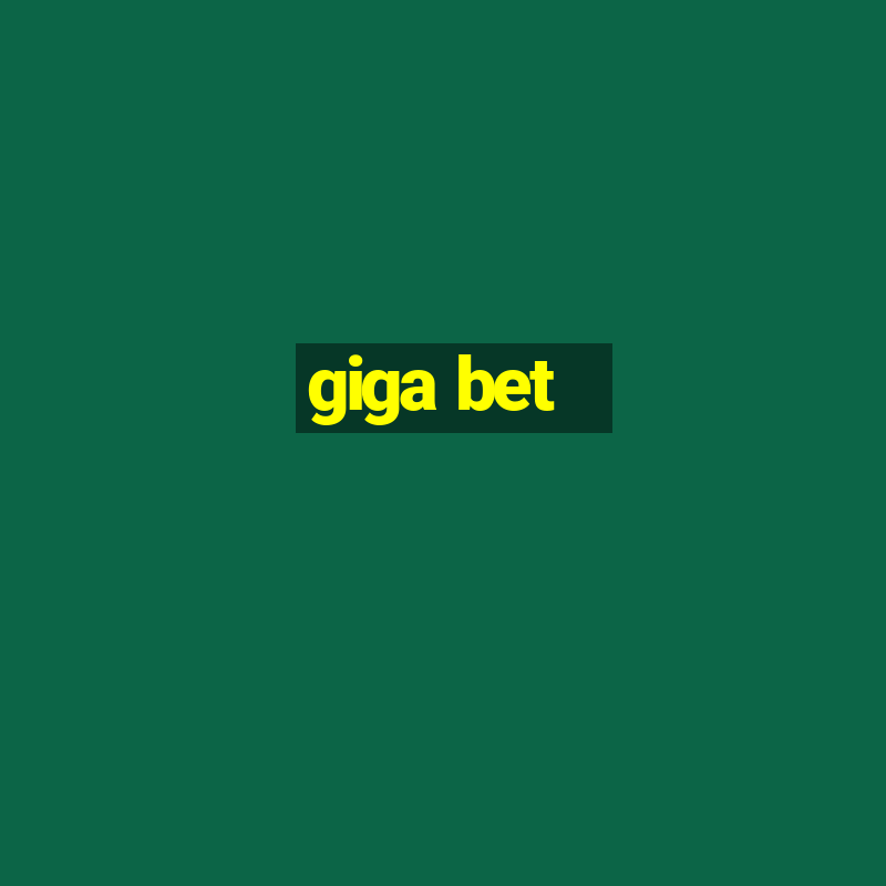 giga bet