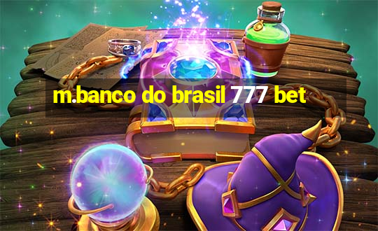 m.banco do brasil 777 bet