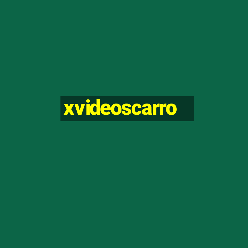 xvideoscarro