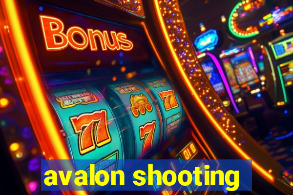 avalon shooting