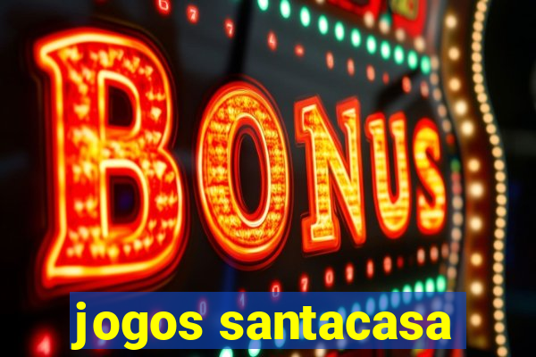 jogos santacasa