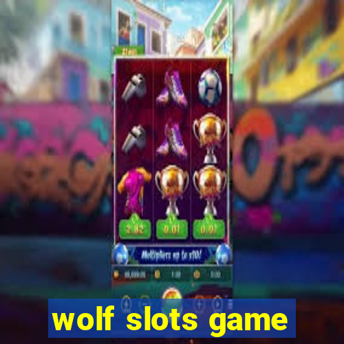 wolf slots game