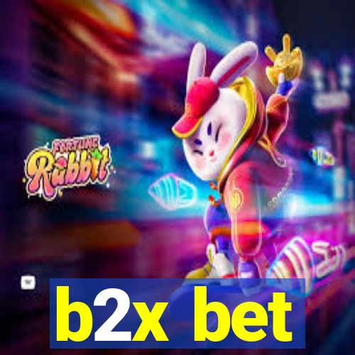 b2x bet