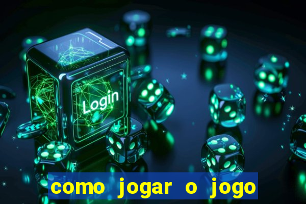 como jogar o jogo da fortuna