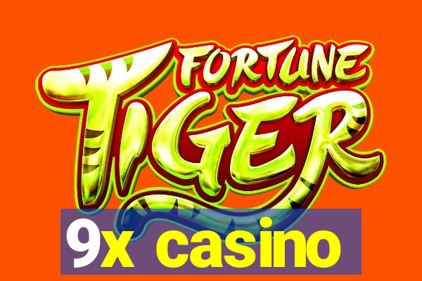 9x casino