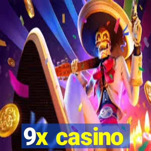 9x casino