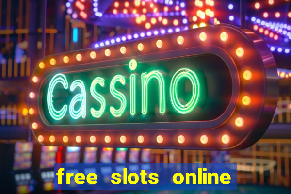 free slots online no download