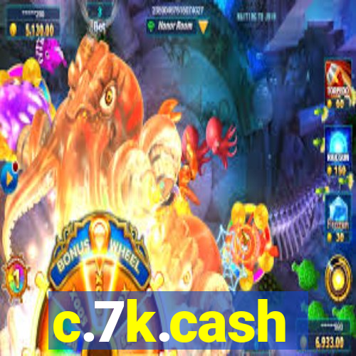 c.7k.cash