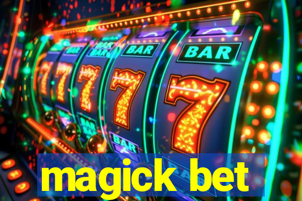 magick bet