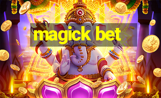 magick bet