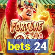 bets 24