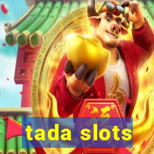 tada slots