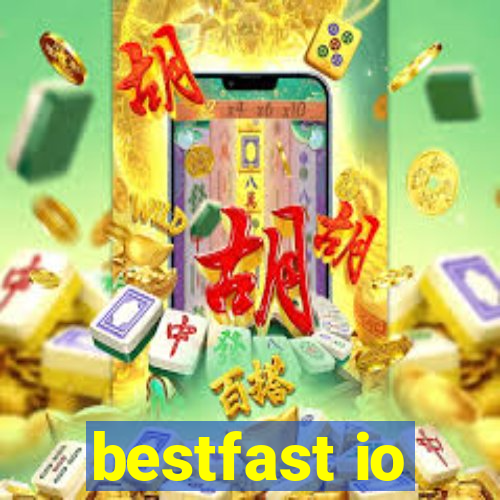 bestfast io