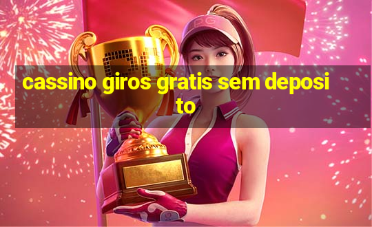 cassino giros gratis sem deposito