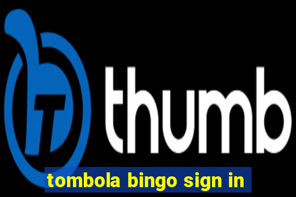 tombola bingo sign in