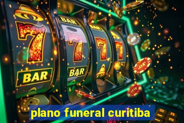 plano funeral curitiba