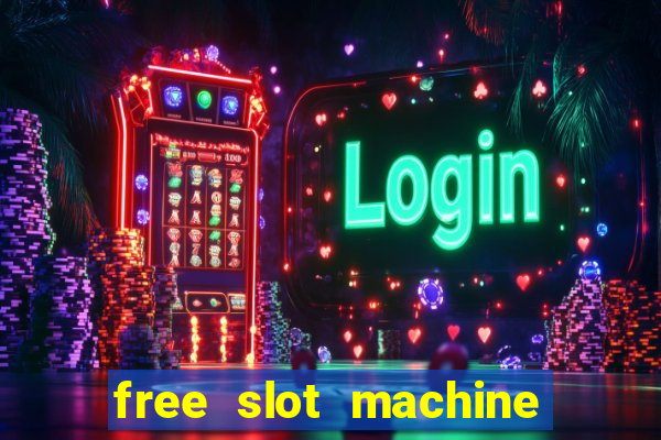 free slot machine games no download