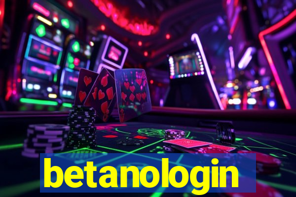 betanologin