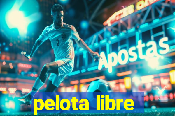 pelota libre