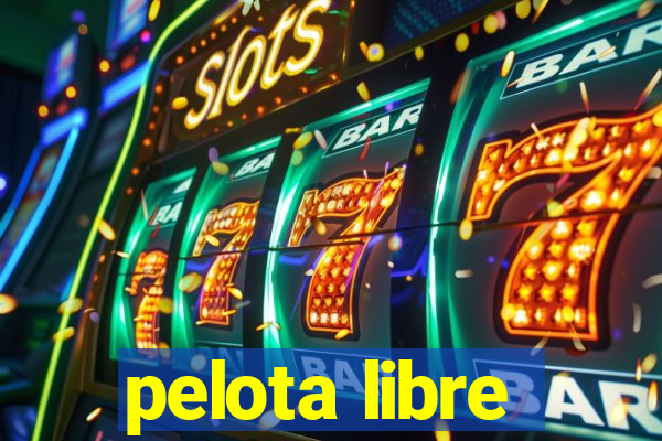 pelota libre