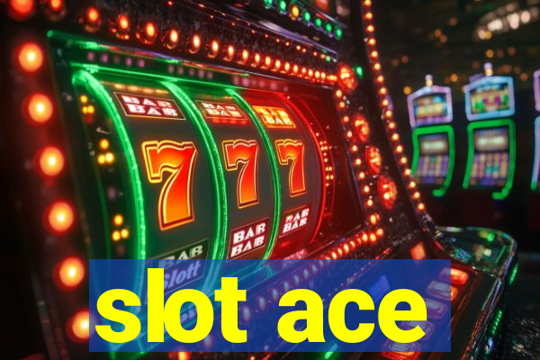 slot ace