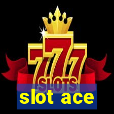 slot ace