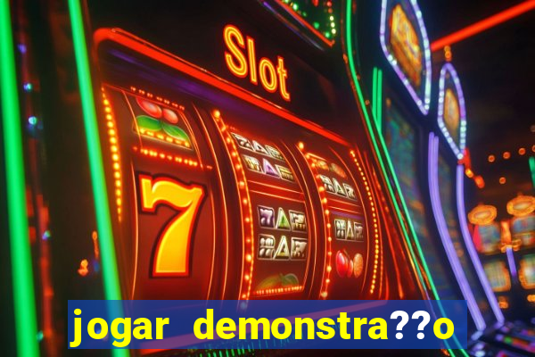 jogar demonstra??o fortune tiger