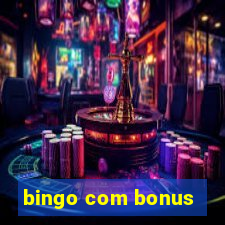 bingo com bonus