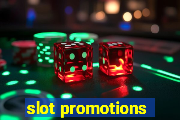 slot promotions