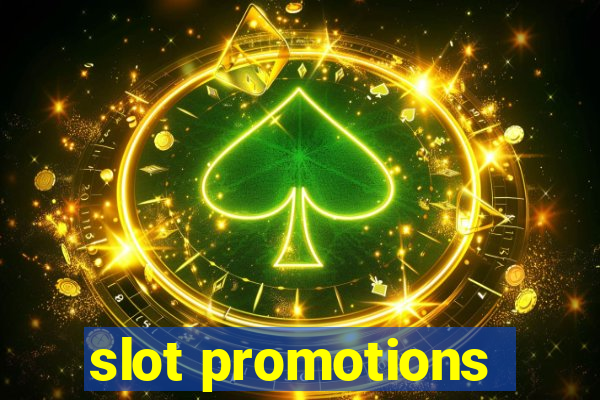 slot promotions