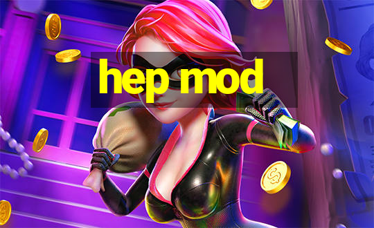 hep mod