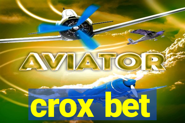 crox bet