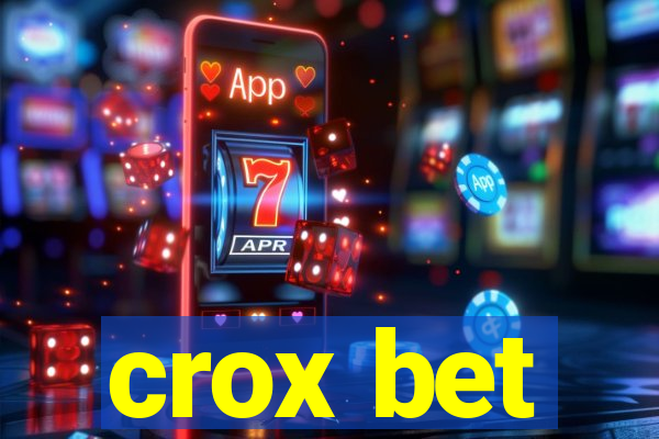 crox bet