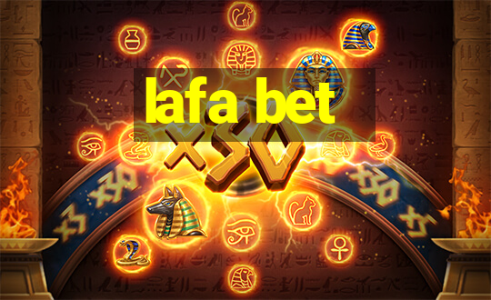 lafa bet