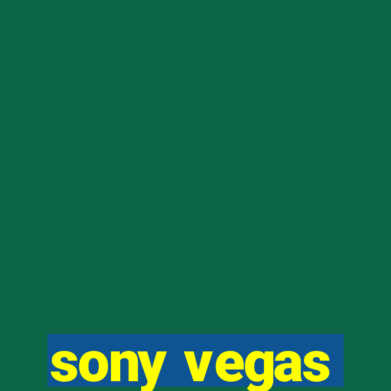 sony vegas