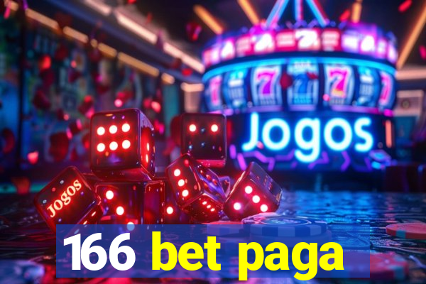 166 bet paga