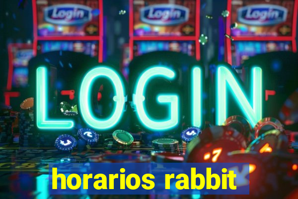 horarios rabbit