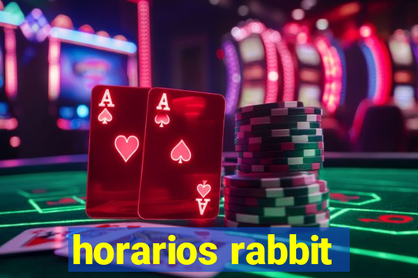 horarios rabbit