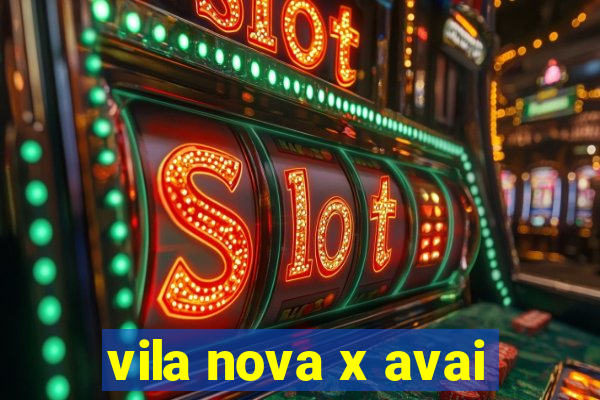 vila nova x avai