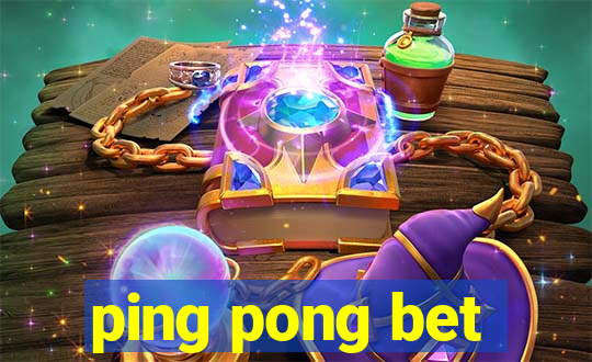 ping pong bet